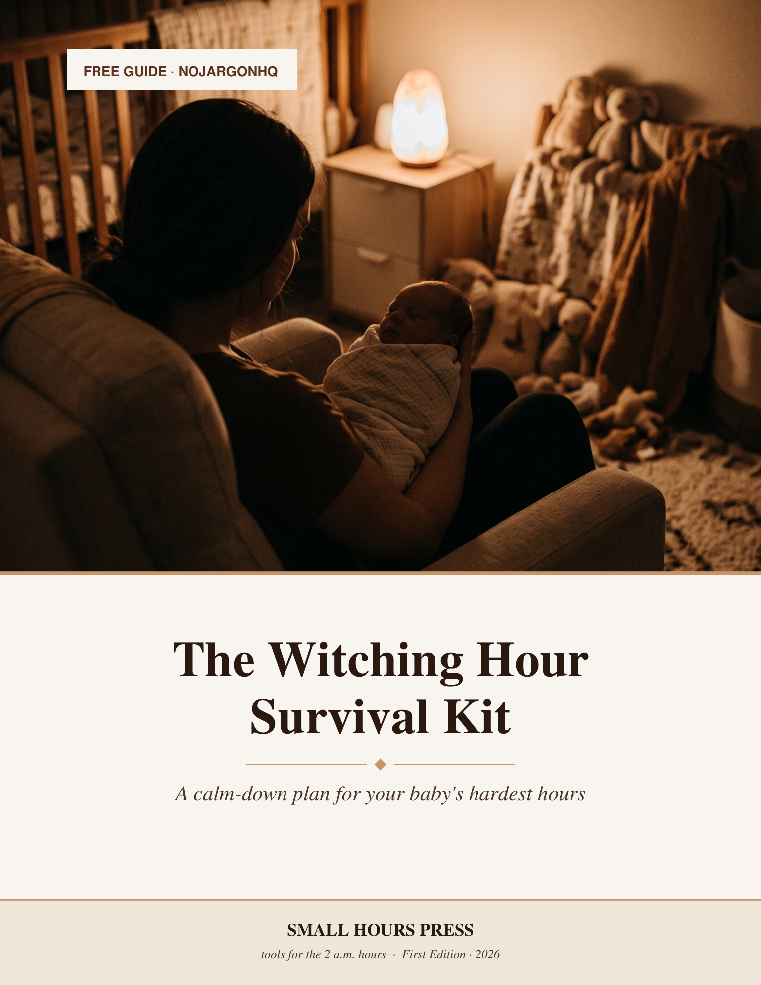 The Witching Hour Survival Kit — free printable calm-down plan for your baby's hardest hours, by NoJargonHQ